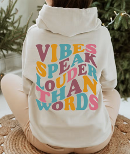 Vibes Speak Sweatshirt